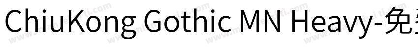 ChiuKong Gothic MN Heavy字体转换